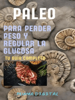 Paleo para Perder Peso y Regular la Glucosa: Tu Guía Completa