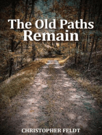 The Old Paths Remain