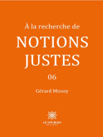 À la recherche de notions justes - Tome 6