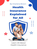 Health Insurance Explained for All: Learn All About Health Insurance