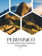 Peru Unico: tu guia para una aventura inolvidable: 1, #1