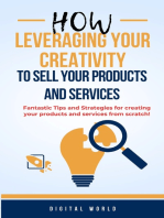 How leveraging your criativity to sell your products and services