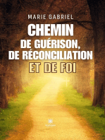 Chemin de guérison, de réconciliation et de foi