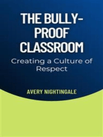 The Bully-Proof Classroom: Creating a Culture of Respect