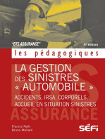 La gestion des sinistres « Automobile »: Accidents, IRSA, corporels, accueil en situation sinistres