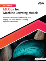 Ultimate MLOps for Machine Learning Models: Use Real Case Studies to Efficiently Build, Deploy, and Scale Machine Learning Pipelines with MLOps (English Edition)