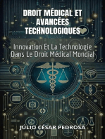 Droit Médical Et Avancées Technologiques : Innovation Et La Technologie Dans Le Droit Médical Mondial: Droit Médical Global : Fondements, Responsabilité et Innovation