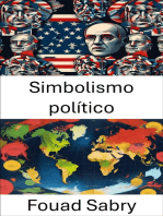 Simbolismo político: Revelando el poder de las imágenes en la gobernanza y la sociedad