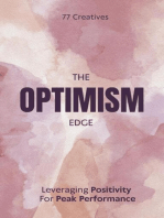 The Optimism Edge: Leveraging Positivity For Peak Performance