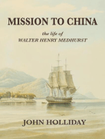 Mission to China: The Life of Walter Henry Medhurst