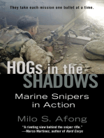 Hogs in the Shadows: Combat Stories from Marine Snipers in Iraq