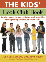 The Kids' Book Club Book: Reading Ideas, Recipes, Activities, and Smart Tips for Organizing Terrific Kids'  Book Clubs