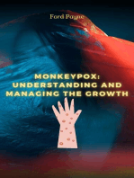 Monkeypox: Understanding And Managing The Growth