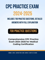 CPC Practice Exam 2024-2025: Includes 700 Practice Questions, Detailed Answers with Full Explanation