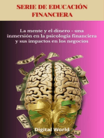 La mente y el dinero - una inmersión en la psicología financiera y sus impactos en los negocios