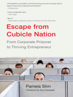 Escape From Cubicle Nation: From Corporate Prisoner to Thriving Entrepreneur