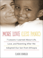 More Love, Less Panic: 7 Lessons I Learned About Life, Love, and Parenting After We Adopted Our Son from Ethiopia