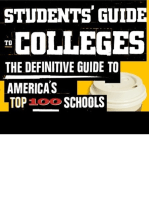 Students' Guide to Colleges: The Definitive Guide to America's Top 100 Schools Written by the Real Experts--The Students Who Attend Them