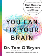 You Can Fix Your Brain: Just 1 Hour a Week to the Best Memory, Productivity, and Sleep You've Ever Had