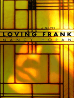 Loving Frank: A Novel