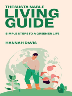 The Sustainable Living Guide: Simple Steps to a Greener Life