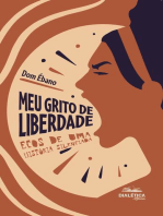 Meu grito de liberdade: ecos de uma história silenciada