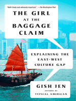 The Girl at the Baggage Claim: Explaining the East-West Culture Gap