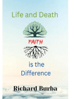 Life and Death Faith is the Difference