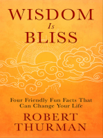 Wisdom Is Bliss: Four Friendly Fun Facts That Can Change Your Life