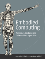 Embodied Computing: Wearables, Implantables, Embeddables, Ingestibles