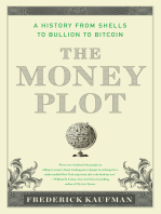 The Money Plot: A History of Currency's Power to Enchant, Control, and Manipulate