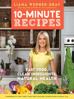 10-Minute Recipes: Fast Food, Clean Ingredients, Natural Health