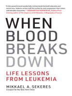 When Blood Breaks Down: Life Lessons from Leukemia