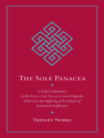 The Sole Panacea: A Brief Commentary on the Seven-Line Prayer to Guru Rinpoche That Cures the Suff ering of the Sickness of Karma and Defilement