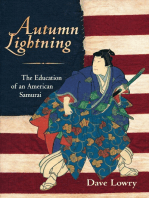 Autumn Lightning: The Education of an American Samurai