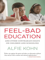 Feel-Bad Education: And Other Contrarian Essays on Children and Schooling