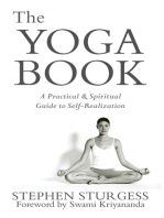 The Yoga Book: A Practical and Spiritual Guide to Self Realization