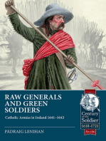 Raw Generals and Green Soldiers: Catholic Armies in Ireland 1641-43