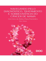 Navegando pelo Diagnóstico, Tratamento e Sobrevivência do Câncer de Mama: Um livro de bolso para pacientes