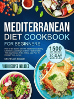 MEDITERRANEAN DIET COOKBOOK FOR BEGINNERS : How To Get Started with The Mediterranean Eating Lifestyle to Lose Weight and Live Healthier.