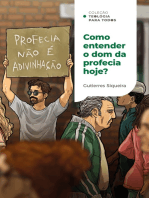 Como entender o dom da profecia hoje? | Coleção Teologia para todos: Princípios e sabedoria para a igreja atual