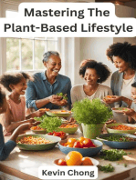 Mastering The Plant-Based Lifestyle