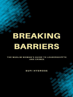 Breaking Barriers: The Muslim Woman’s Guide to Leadership: women islam, #1.2