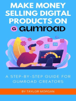 Make Money Selling Digital Products On Gumroad: A Step-by-Step Guide For Gumroad Creators