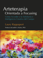 Arteterapia Orientada a Focusing: Cómo acceder a la sabiduría e inteligencia creativa del cuerpo