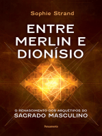 Entre Merlin e Dionísio: O renascimento dos arquétipos do sagrado masculino