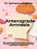 Comprehensive Treatise on Anterograde Amnesia: Mechanisms, Pathophysiology, and Holistic Perspectives