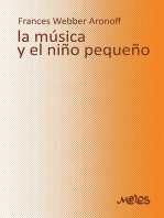 La música y el niño pequeño: (NewYork University)