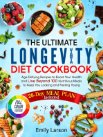 The Ultimate Longevity Diet Cookbook: Age-Defying Recipes to Boost Your Health and Live Beyond 100 | Nutritious Meals to Keep You Looking and Feeling Young