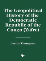 The Geopolitical History of the Democratic Republic of the Congo (Zaïre)